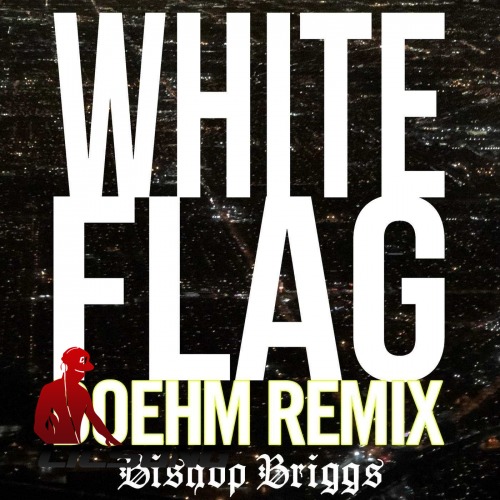 BISHOP - White Flag (Boehm Remix)
